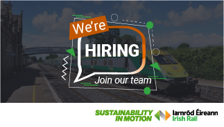 The image is a recruitment advertisement for Iarnród Éireann / Irish Rail.